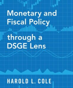 Cover for Monetary and Fiscal Policy through a DSGE Lens book
