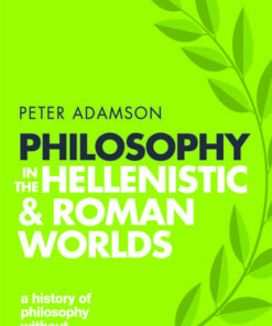 Cover for Philosophy in the Hellenistic and Roman Worlds book