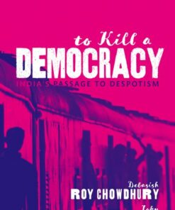 Cover for To Kill A Democracy book