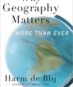 Cover for Why Geography Matters, More Than Ever book