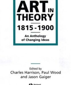 Cover for Art in Theory 1815-1900: An Anthology of Changing Ideas book