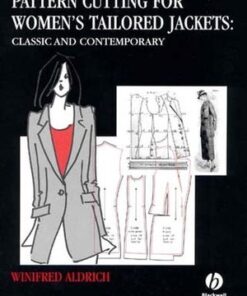 Cover for Pattern Cutting for Women's Tailored Jackets: Classic and Contemporary book