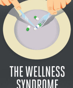 Cover for The Wellness Syndrome book