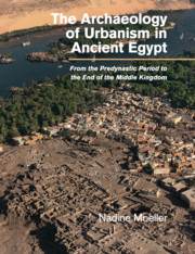 Cover for The Archaeology of Urbanism in Ancient Egypt book