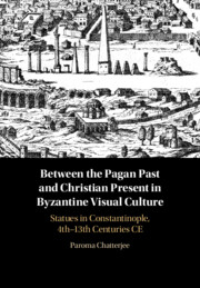 Cover for Between the Pagan Past and Christian Present in Byzantine Visual Culture book
