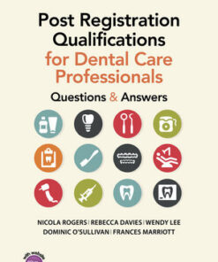 Cover for Post Registration Qualifications for Dental Care Professionals: Questions and Answers book