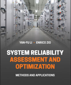 Cover for Reliability Analysis, Safety Assessment and Optimization: Methods and Applications in Energy Systems and Other Applications book