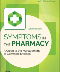 Cover for Symptoms in the Pharmacy: A Guide to the Management of Common Illnesses, 8th Edition book