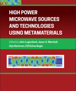 Cover for High Power Microwave Sources and Technologies Using Metamaterials book
