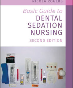 Cover for Basic Guide to Dental Sedation Nursing, 2nd Edition book