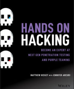 Cover for Hands on Hacking: Become an Expert at Next Gen Penetration Testing and Purple Teaming book
