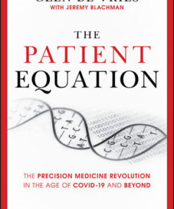 Cover for The Patient Equation: The Precision Medicine Revolution in the Age of COVID-19 and Beyond book