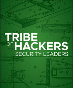 Cover for Tribe of Hackers Security Leaders: Tribal Knowledge from the Best in Cybersecurity Leadership book