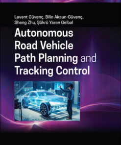 Cover for Autonomous Road Vehicle Path Planning and Tracking Control book