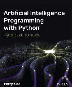 Cover for Artificial Intelligence Programming with Python: From Zero to Hero book