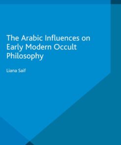 Cover for The Arabic Influences on Early Modern Occult Philosophy book