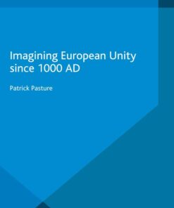 Cover for Imagining European Unity since 1000 AD book