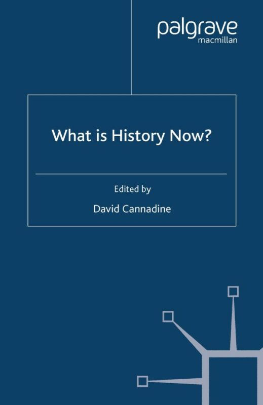 Cover for What is History Now? book