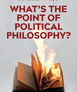Cover for What's the Point of Political Philosophy? book