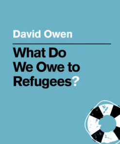 Cover for What Do We Owe to Refugees? book