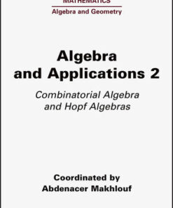 Cover for Algebra and Applications 2: Combinatorial Algebra and Hopf Algebras book