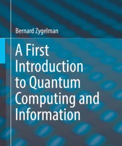 Cover for A First Introduction to Quantum Computing and Information book