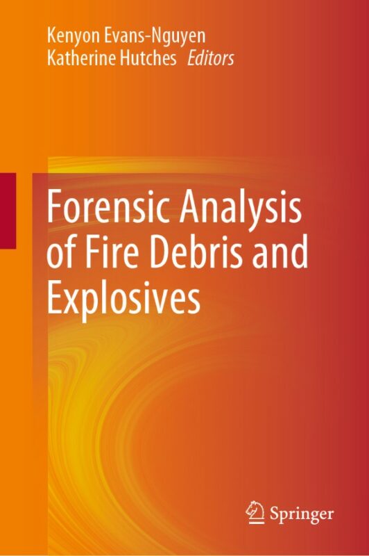 Cover for Forensic Analysis of Fire Debris and Explosives book