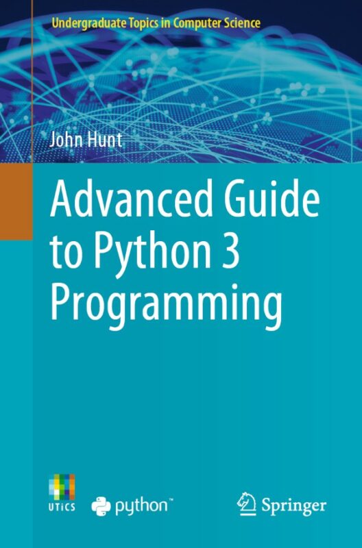 Cover for Advanced Guide to Python 3 Programming book