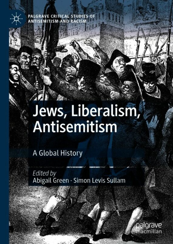 Cover for Jews, Liberalism, Antisemitism book