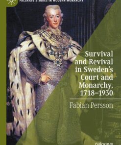 Cover for Survival and Revival in Sweden's Court and Monarchy, 1718–1930 book