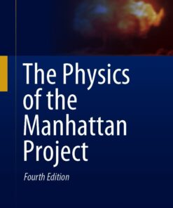 Cover for The Physics of the Manhattan Project book