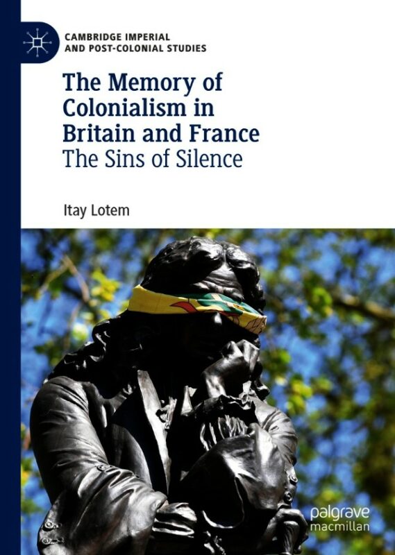 Cover for The Memory of Colonialism in Britain and France book