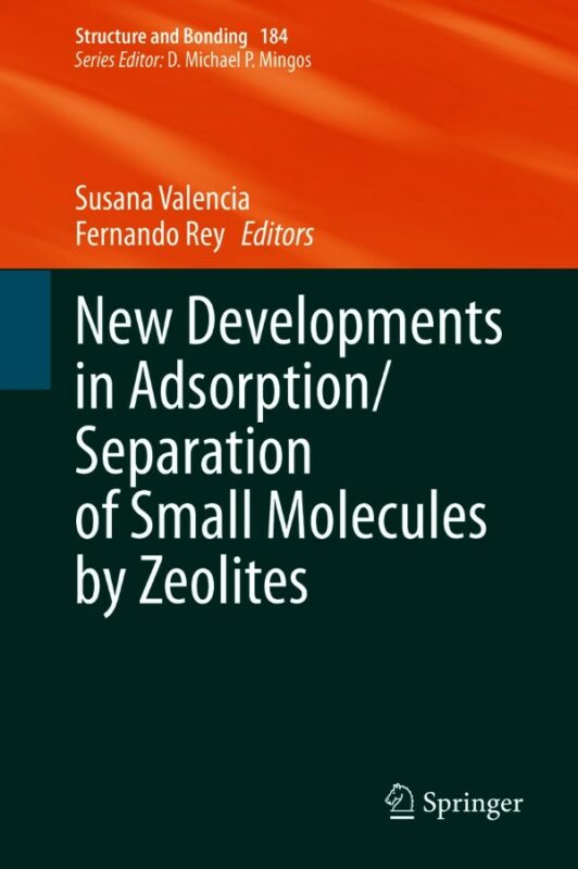 Cover for New Developments in Adsorption/Separation of Small Molecules by Zeolites book