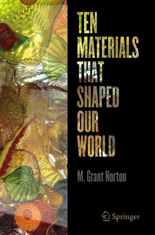 Cover for Ten Materials That Shaped Our World book