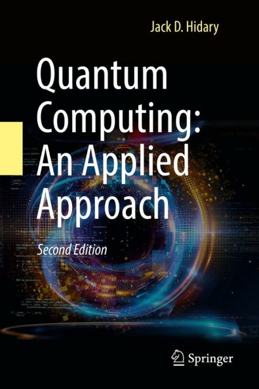 Cover for Quantum Computing: An Applied Approach book