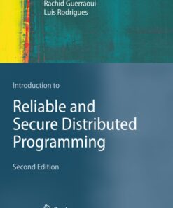 Cover for Introduction to Reliable and Secure Distributed Programming book