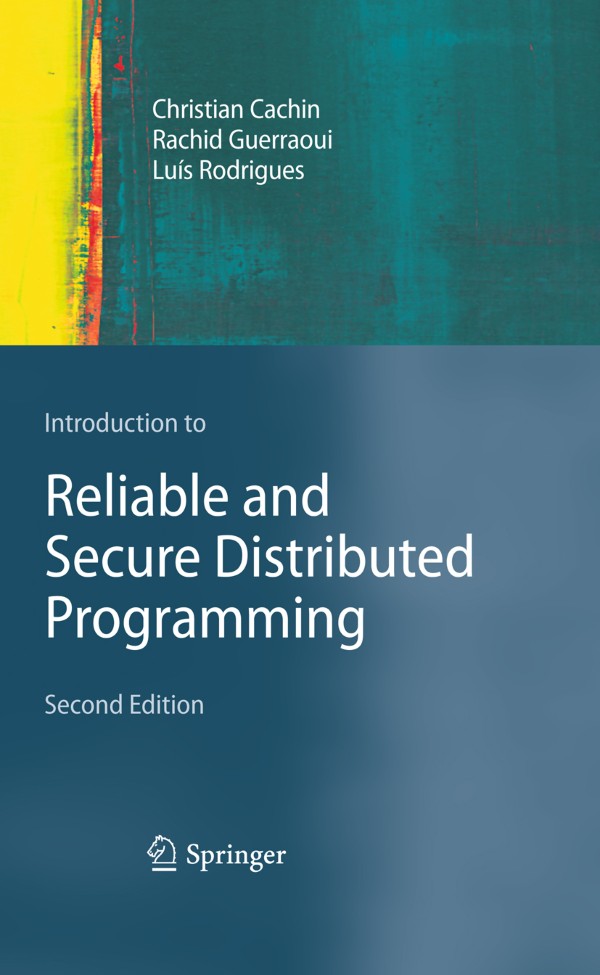 Cover for Introduction to Reliable and Secure Distributed Programming book