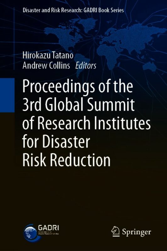 Cover for Proceedings of the 3rd Global Summit of Research Institutes for Disaster Risk Reduction book