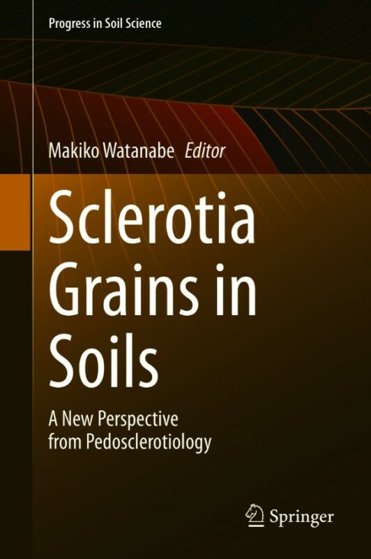 Cover for Sclerotia Grains in Soils book